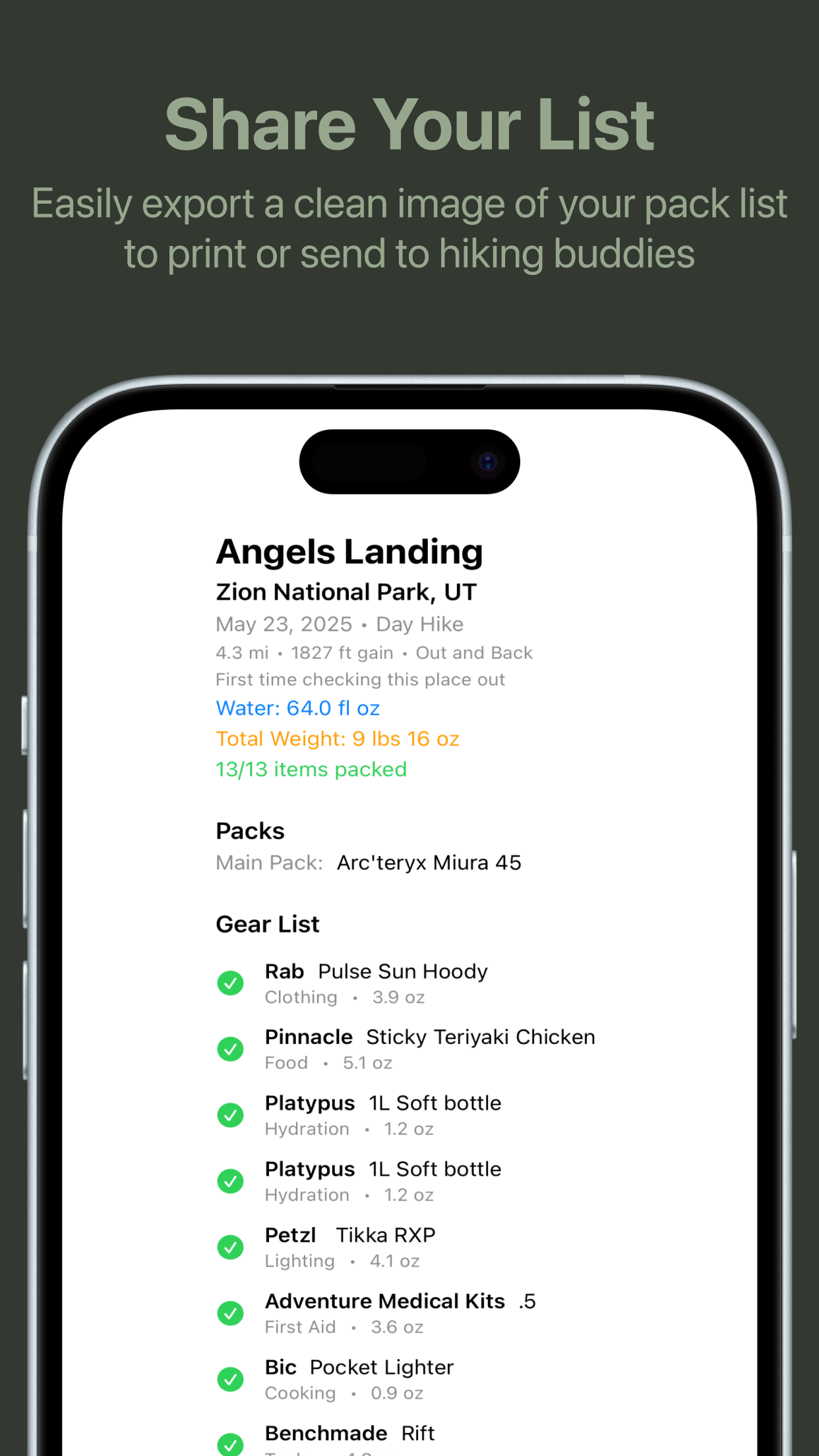 Easily export a clean image of your pack list to print or send to hiking buddies.